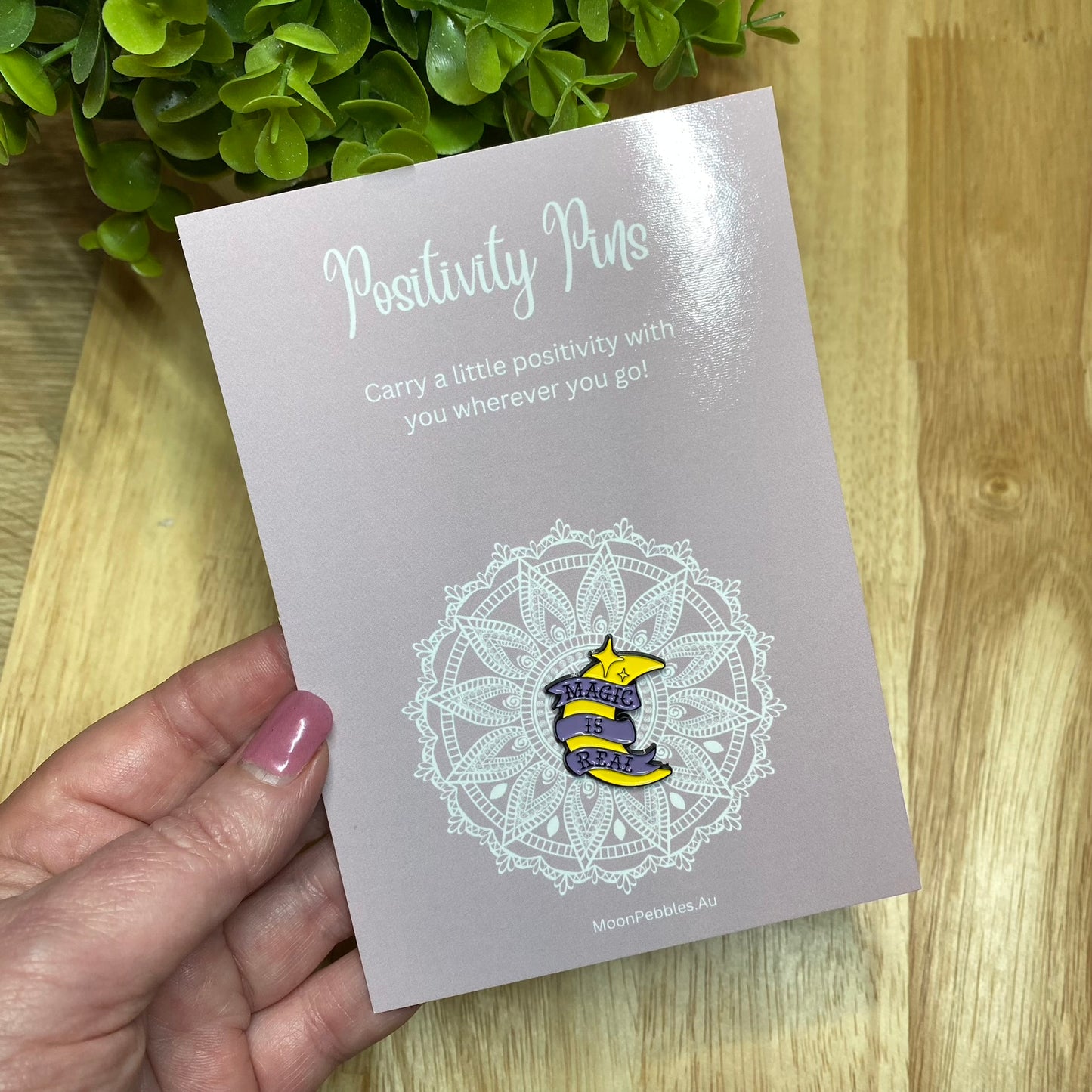 Magic Is Real Positivity Pin