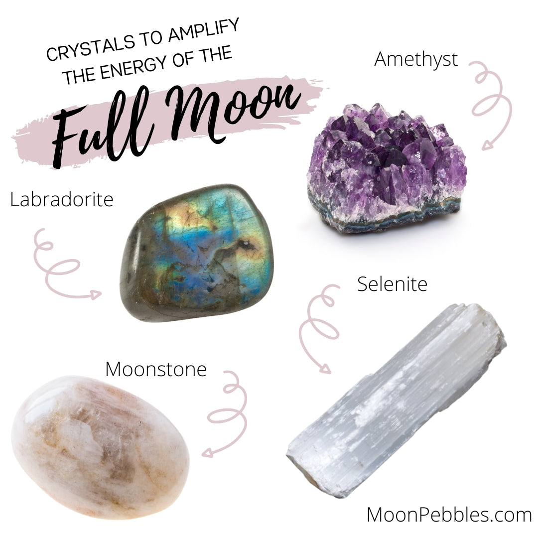 Crystals For The Full Moon