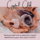 Crystal Club Subscription